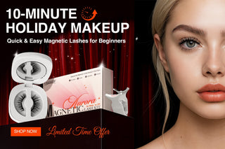 Black Friday Magnetic Lash Deals: 10-Minute Holiday Eye Makeup for Beginners - Lashview Lashes